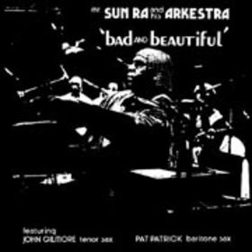 SUN RA - Bad And Beautiful