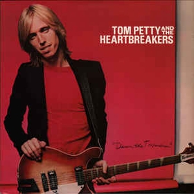 TOM PETTY AND THE HEARTBREAKERS - Damn The Torpedoes