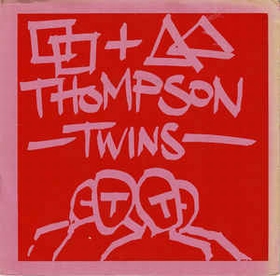 THOMPSON TWINS - Squares And Triangles