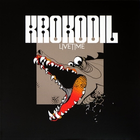 KROKODIL - Livetime