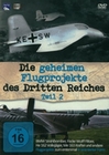 Die geheimen Flugprojekte des Dritten... Teil 2