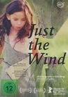 Just the Wind (OmU)