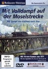 Mit Volldampf auf der Moselstrecke - Mit Dampf..