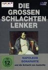 Die grossen Schlachtenlenker - Napoleon Bonaparte