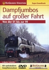 Dampfjumbos auf grosser Fahrt